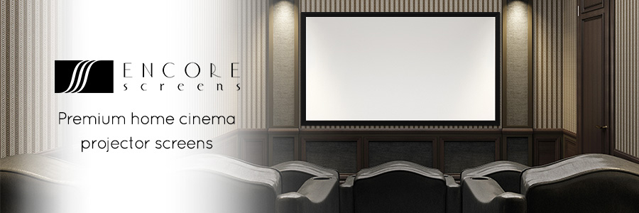 Encore Screens - Premium home cinema projection screens