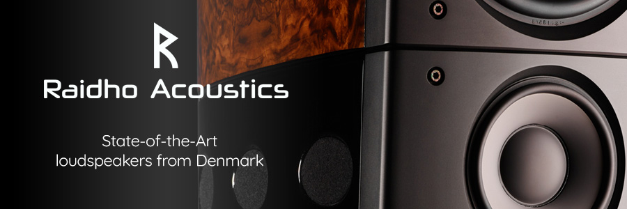 Raidho - State-of-the-Art Loudspeakers from Denmark